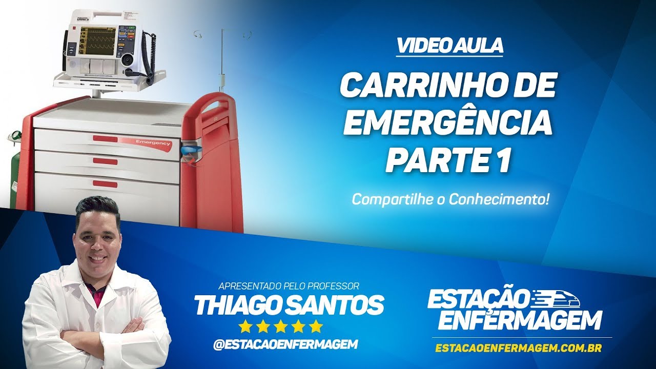 Você conhece o carrinho de emergência? Aula 1