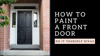 DIY: How To Paint A Wooden Front Door