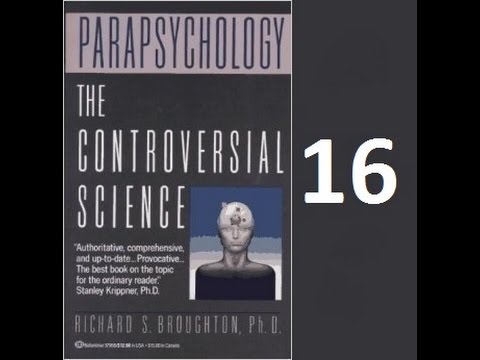Reading Material 16 - Parapsychology - Richard S. Broughton