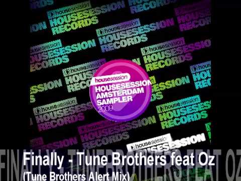 Finally - Tune Brothers feat. OZ (Tune Brothers Alert Mix)