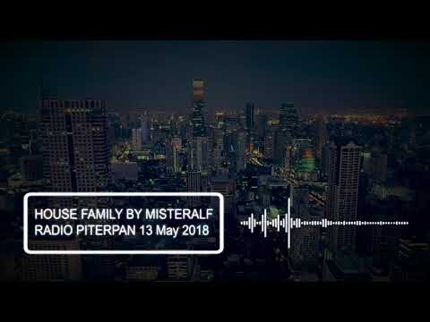House Music - House Family 13 May 2018 by Misteralf @ Radio Piterpan