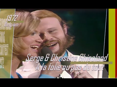 eurovision 1972 Belgium 🇧🇪 Serge & Christine Ghisoland - À la folie ou pas du tout ᴴᴰ
