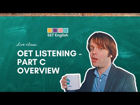 OET Listening - Part C Overview