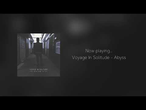 Voyage In Solitude - "Abyss" [Official Audio]