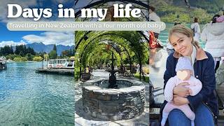DAYS IN MY LIFE VLOG | Travelling in New Zealand with a Four Month Old Baby! ✈️👶