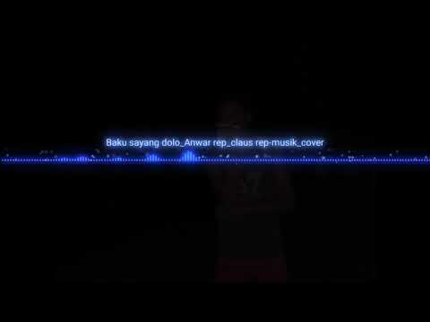 Baku sayang dolo-_-Repsoul-ft mafia gang-Black street-prodak-anwar rep-_-claus rep