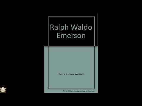 Ralph Waldo Emerson by Oliver Wendell Holmes — free full audiobook