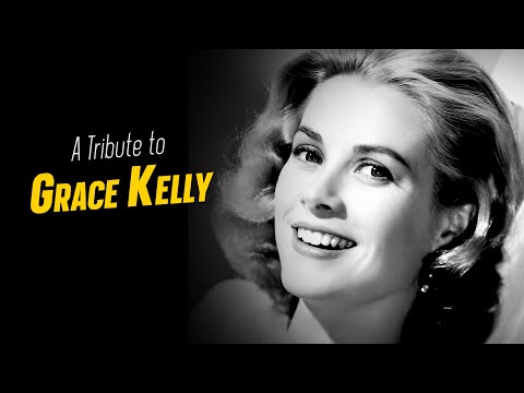 A Tribute to GRACE KELLY