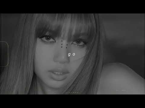 blackpink - go (slowed + reverb)