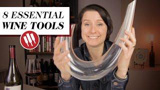 The 8 Essential Wine Tools To Own