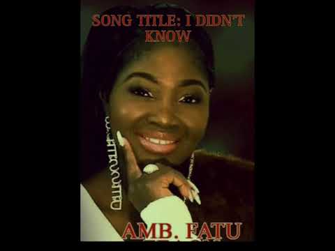 Fatu Zeon - I didn't know