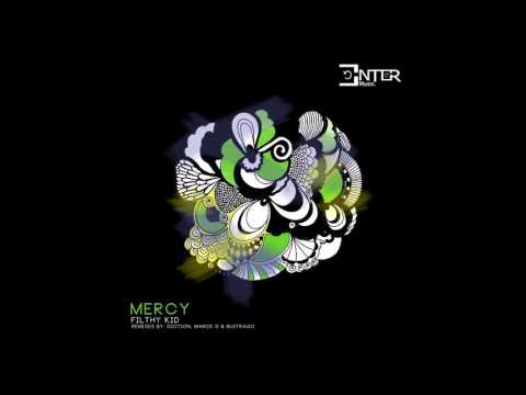 Filthy Kid - Mercy (Original Mix)