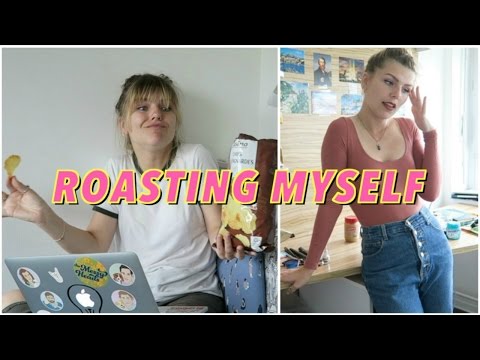 Roasting My Messy Self Video