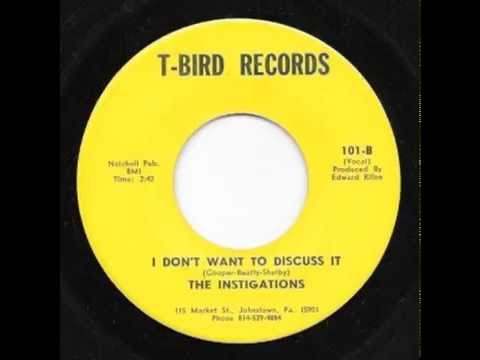 Instigations - I Don't Want To Discuss It