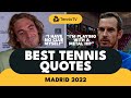 Murray's Metal Hip, Alcaraz Ready to Win a Grand Slam, and Orange Chairs! | Best Quotes Madrid 2022