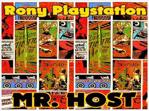 RONY PLAYSTATION - MR.  HOST