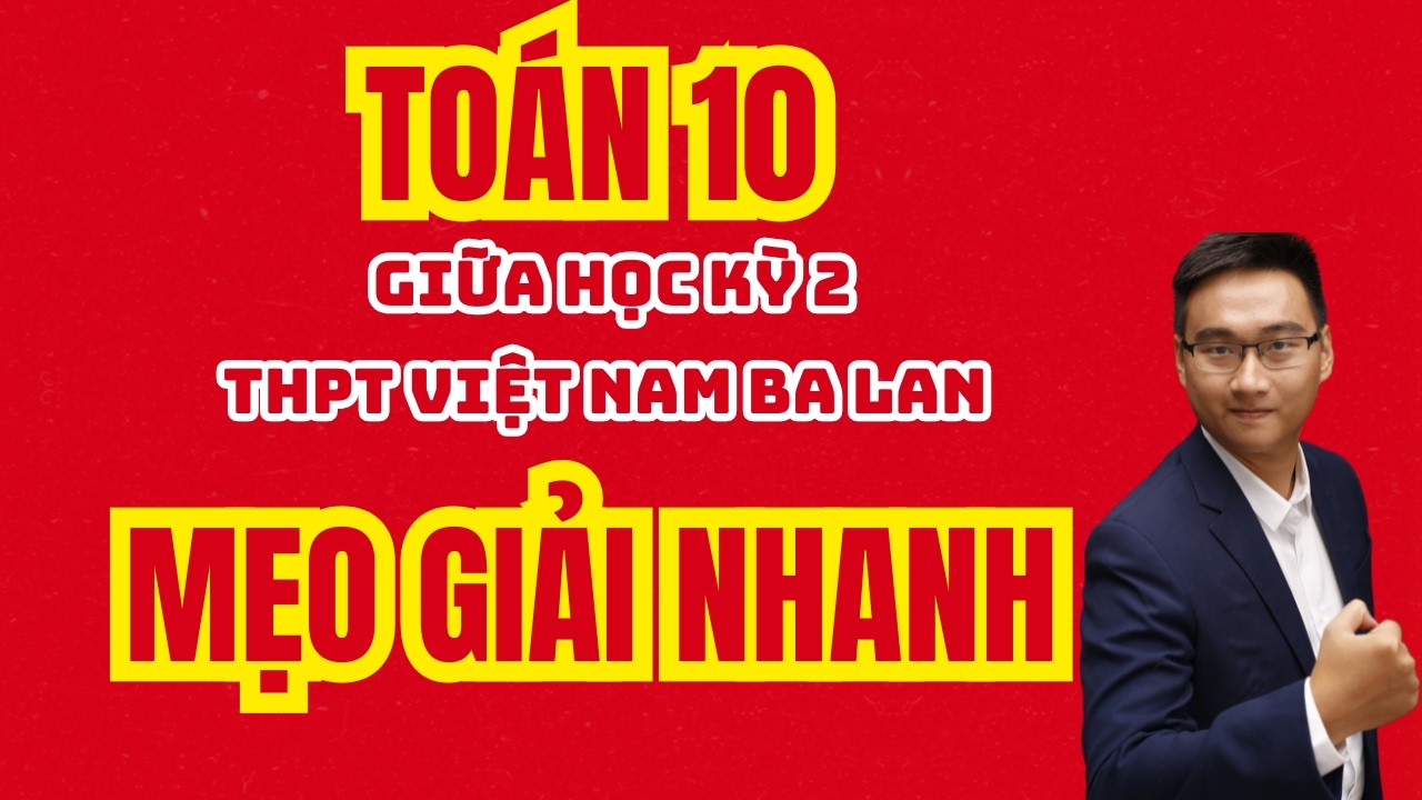 THPT VIỆT NAM BA LAN 2025