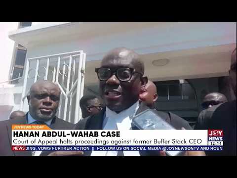 Hanan Abdul-Wahab Case: Court of Appeal halts proceedings against former Buffer Stock CEO