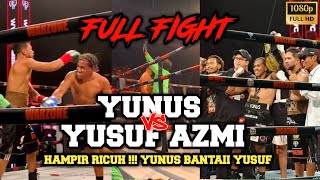 Download lagu NGERIH 🔥 YUNUS VS YUSUF AZMI FULL FIGHT - MAIN EVENT WARZONE CHAMPIONSHIP INDONESIA VS MALAYSIA mp3