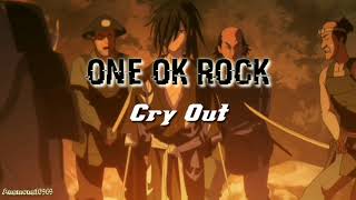 ONE OK ROCK - CRY OUT (Lyric + Indonesian Translation)