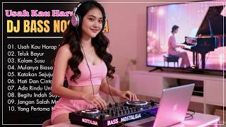 Download lagu Usah Kau Harap - Teluk Bayur | DJ Nostalgia Kenangan Terbaik & Terpopuler Sepanjang Masa mp3