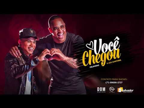 Felipinho feat. Léo Santana - Você Chegou (Clipe Oficial)