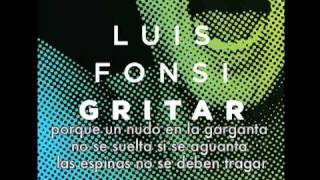 Luis Fonsi - Gritar Official Lyrics Video (letras oficial)