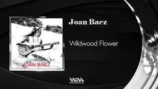 Joan Baez - Wildwood flower