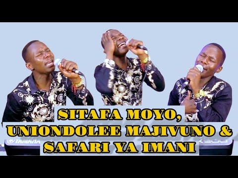 SITAFA MOYO, UNIONDOLEE MAJIVUNO & SAFARI YA IMANI covers by Minister Danybless