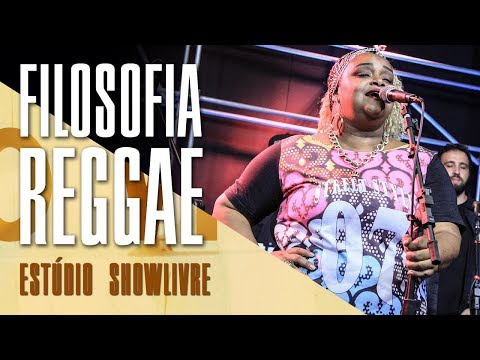"Sentimento bom" - Filosofia Reggae no Estúdio Showlivre 2018