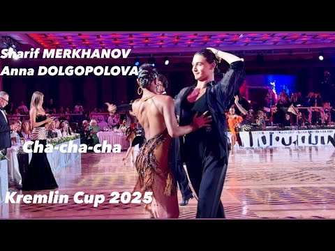 Sharif Merkhanov - Anna Dolgopolova | Cha-cha-cha | Kremlin Cup 2025 | Amateur Latin
