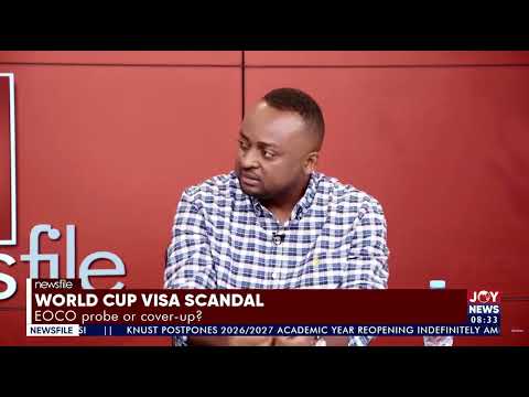 Assafuah alleges GTA, NSA staff sold World Cup 2026 visa slots for up to $10,000. #Newsfile