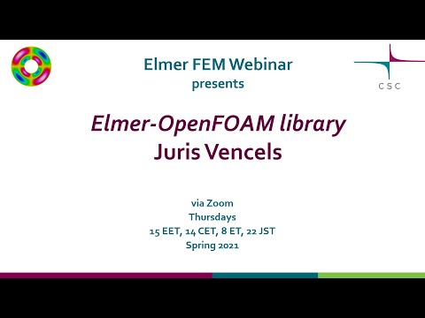 Elmer FEM Webinar - Elmer-OpenFOAM Library