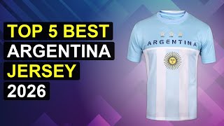 Top 5 Best Argentina Jersey 2026 | Ultimate Argentina Jersey