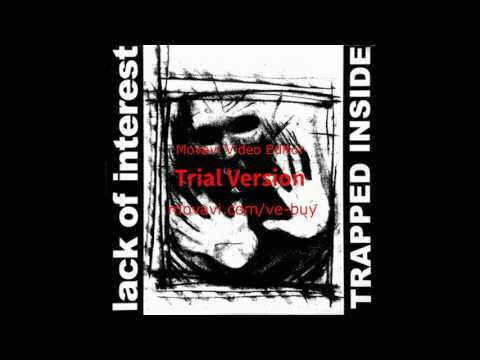 Lack of Interest - I know