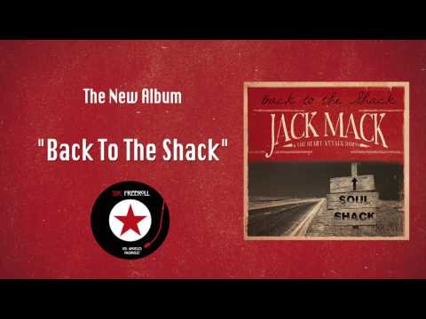JACK MACK and the HEART ATTACK HORNS -  BACK TO THE SHACK SIZZLE