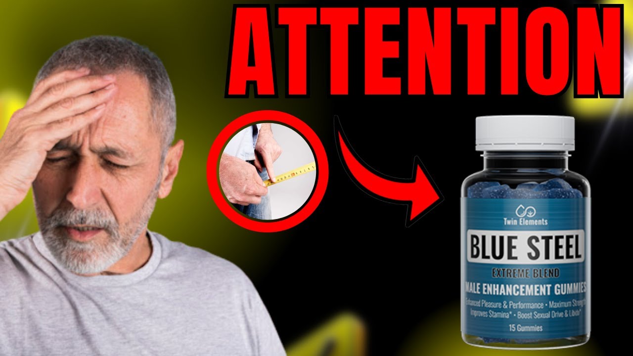 BLUE STEEL GUMMIES REVIEWS 🚨(ALERT!!)🚨 BLUE STEEL GUMMIES PRICE, BLUE STEEL GUMMIES WHERE TO BUY