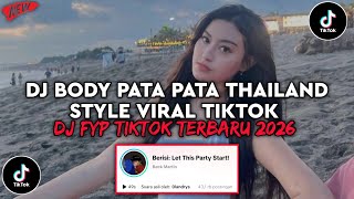 Download lagu DJ BODY PATA PATA THAILAND STYLE MANGKANE VIRAL TIKTOK TERBARU 2026 YG KALIAN CARI mp3 Download lagu DJ BODY PATA PATA THAILAND STYLE MANGKANE VIRAL TIKTOK TERBARU 2026 YG KALIAN CARI mp3