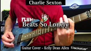 Beats So Lonely - Charlie Sexton. Guitar Cover KDA