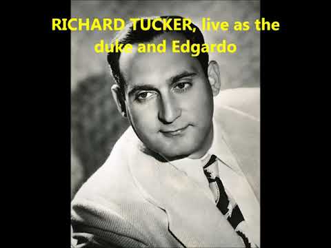 RICHARD TUCKER, live as the Duke (1967) and Edgardo (1967)