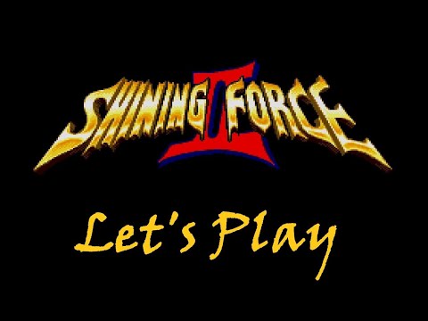 Let's Play Shining Force 2: Ep. 47 The Bloody Battle of Moun