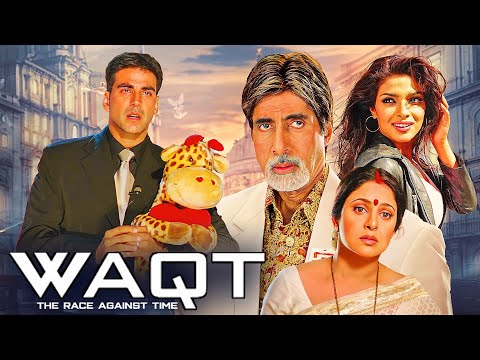 वक़्त The Thrill Waqt - Race Against Time - Hindi Full Movie | Akshay Kumar, Priyanka Chopra