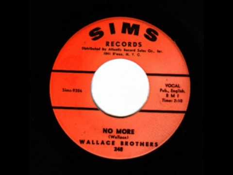 Wallace Brothers - No More (1965)