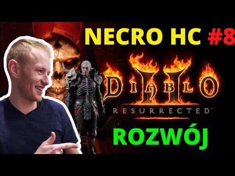 🔴Necromancer Hardcore  #8  Rozwój DIABLO 2 Resurrected 🔴 [Na żywo]