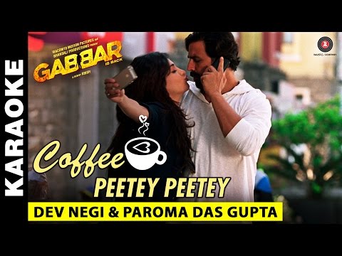 Coffee Peetey Peetey (Karaoke + Lyrical) | Gabbar Is Back | Akshay Kumar & Shruti Haasan