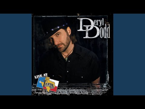 Only Thing That I Have Left - Deryl Dodd