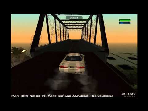 [DM] NiK3R feat. #Arthur* feat. ALpacino-Be Yourself