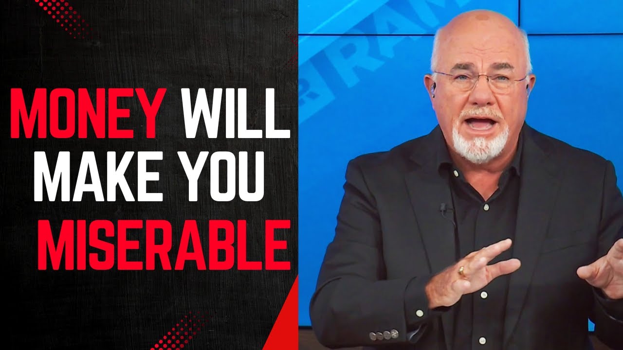 Money Will make you MISERABLE. Five principles how to be good with MONEY - Dave Ramsey