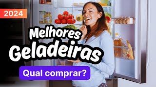 Geladeira: Top Melhores Geladeiras Comprar 2024 Custo Benefício | Qual Melhor Geladeira pra Comprar?