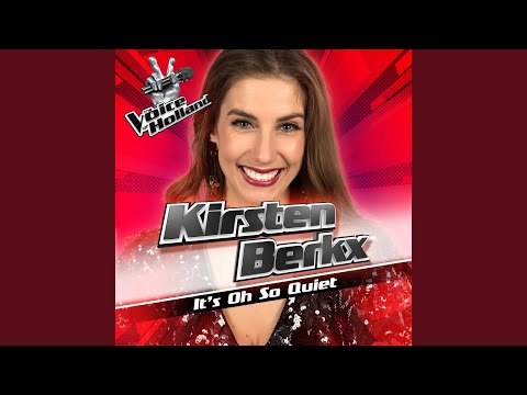 It´s Oh So Quiet (From The Voice Of Holland 7)